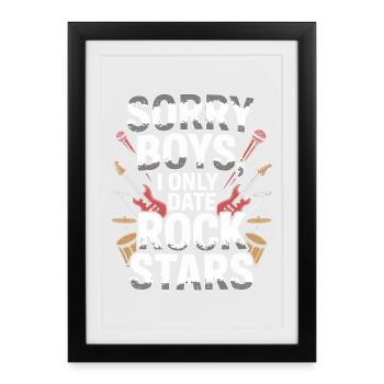 Festival Sorry Boys Je ne sors qu’avec Rock Stars Groupie - Affiche encadrée (27 × 37 cm) - noir - Devant