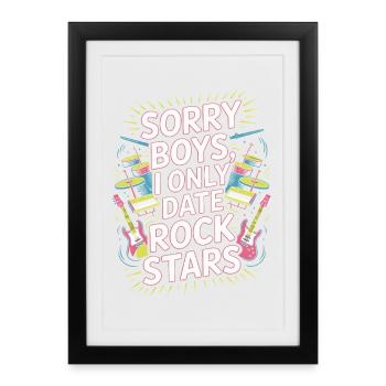 Festival Sorry Boys Je ne sors qu’avec Rock Stars Groupie - Affiche encadrée (27 × 37 cm) - noir - Devant