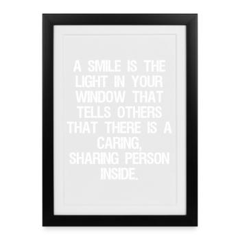 a smile is the light in your window that tells - Framed poster (27 × 37 cm) - black - Front