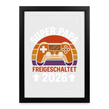 Être père SUPER PAPA DÉBLOQUÉ 2026 DRÔLE - Affiche encadrée (27 × 37 cm) - noir - Devant
