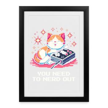 You Need to Freak Out Nerdy | Nerd, Cat, Arcade - Framed poster (27 × 37 cm) - black - Front