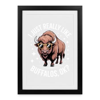 Buffalo Disant Buffalo Drôle Buffalo Cadeau - Affiche encadrée (27 × 37 cm) - noir - Devant