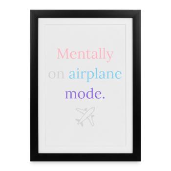 Ne pas déranger – mentalement en mode avion - Affiche encadrée (27 × 37 cm) - noir - Devant
