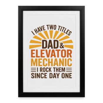 Elevator Mechanic - Dad And Elevator Mechanic - Framed poster (27 × 37 cm) - black - Front