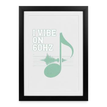 I Vibe on 60 Hz Electrician Humor - Framed poster (27 × 37 cm) - black - Front