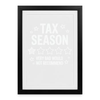 Saison des impôts - Conception de la note 1 étoile - Affiche encadrée (27 × 37 cm) - noir - Devant