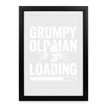 GrumpyOldMan Loading Bar - Framed poster (27 × 37 cm) - black - Front