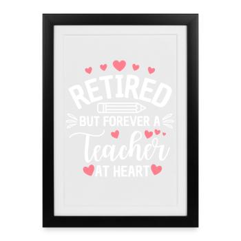 Enseignant retraité dans l’âme Retraité - Affiche encadrée (27 × 37 cm) - noir - Devant