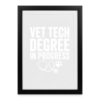 Vet Tech Degree in Progress - Framed poster (27 × 37 cm) - black - Front