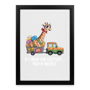 Funny If I Won The Lottery You'd Notice Yacht boat - Framed poster (27 × 37 cm) - black - Front
