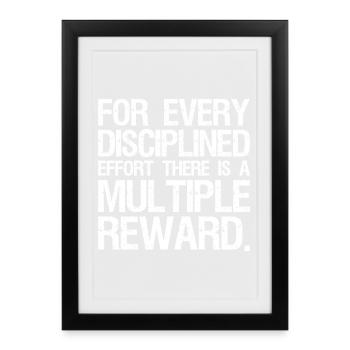 for every disciplined effort there is a multiple - Framed poster (27 × 37 cm) - black - Front