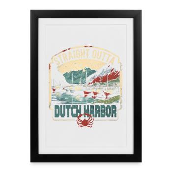 Alaska King Crab Straight Outta Dutch Harbor - Framed poster (27 × 37 cm) - black - Front