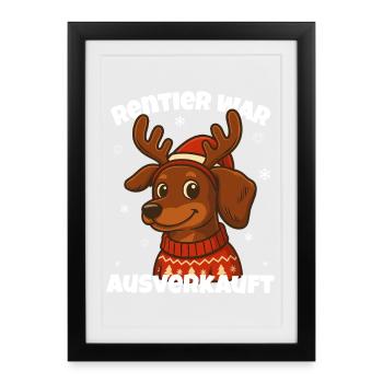 Reindeer was sold out – Funny dachshund - Framed poster (27 × 37 cm) - black - Front