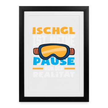 Ischgl My Break Reality Fun Après-ski - Affiche encadrée (27 × 37 cm) - noir - Devant