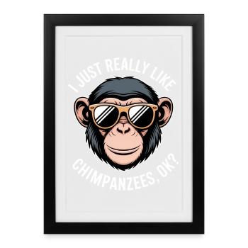 Chimpanzé disant singe drôle chimpanzé cadeau - Affiche encadrée (27 × 37 cm) - noir - Devant