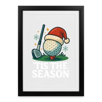 Tis The Season Golfing Holiday Fun - Framed poster (27 × 37 cm) - black - Front