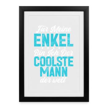 À mes petits-enfants, je suis l’homme le plus cool du monde - Affiche encadrée (27 × 37 cm) - noir - Devant