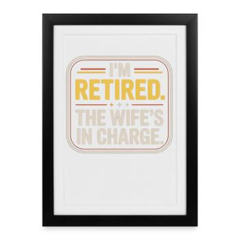 Retraité : l’épouse est aux commandes - Affiche encadrée (27 × 37 cm) - noir - Devant