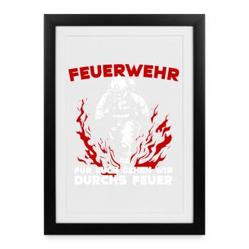 Fire brigade - we go through fire for you - Framed poster (27 × 37 cm) - black - Front