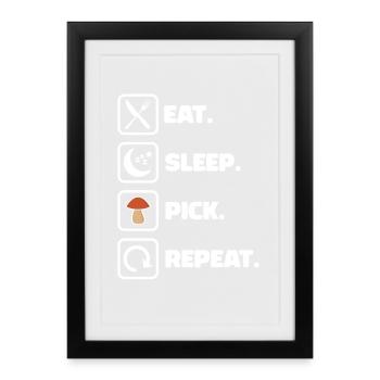 Manger Dormir Choisir Répéter Cueillette de champignons Cueilleurs de champignons - Affiche encadrée (27 × 37 cm) - noir - Devant