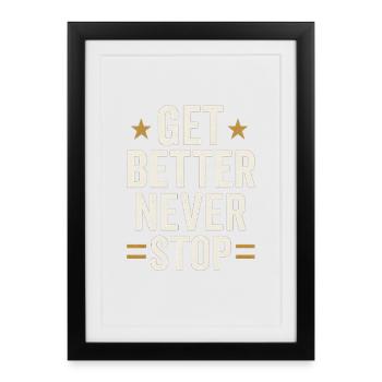 S’améliorer ne jamais s’arrêter, dicton motivant - Affiche encadrée (27 × 37 cm) - noir - Devant