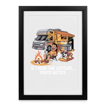 Funny If I Won The Lottery You'd Notice Yacht boat - Framed poster (27 × 37 cm) - black - Front