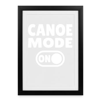 Mode canoë activé - Affiche encadrée (27 × 37 cm) - noir - Devant