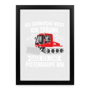 I don't snore, I'm dreaming, snow groomer - Framed poster (27 × 37 cm) - black - Front