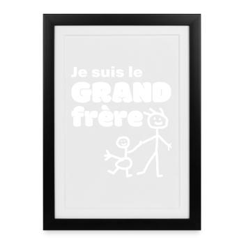 Je suis le Grand Frère Humour et Fierté Familiale - Affiche encadrée (27 × 37 cm) - noir - Devant