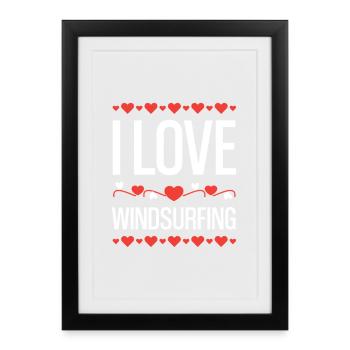 I Love Windsurfing - Framed poster (27 × 37 cm) - black - Front