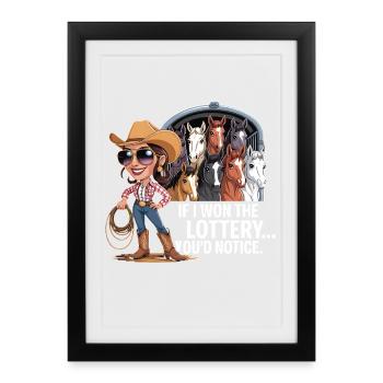 Funny If I Won The Lottery You'd Notice Yacht boat - Framed poster (27 × 37 cm) - black - Front