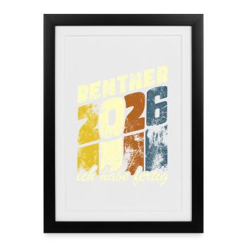 Pension 2026 | Retirement | Guesthouse | I'm done - Framed poster (27 × 37 cm) - black - Front