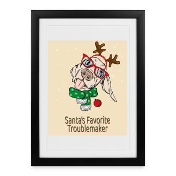 Santa's Favorite Troublemaker – Funny Dog - Framed poster (27 × 37 cm) - black - Front