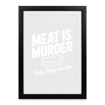 La viande, c’est un meurtre Savoureux Meurtre savoureux - Affiche encadrée (27 × 37 cm) - noir - Devant