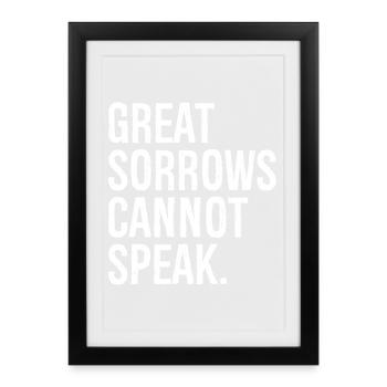 Les grands chagrins ne peuvent pas parler drôle - Affiche encadrée (27 × 37 cm) - noir - Devant