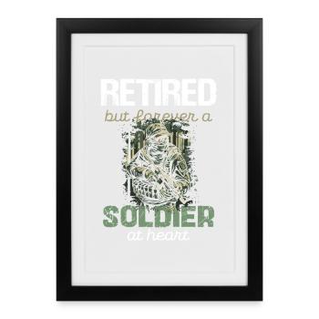 Soldat à la retraite dans l’âme - Affiche encadrée (27 × 37 cm) - noir - Devant