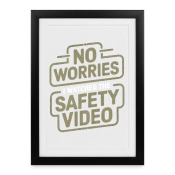 Pas de soucis Sécurité Vidéo Mème - Affiche encadrée (27 × 37 cm) - noir - Devant