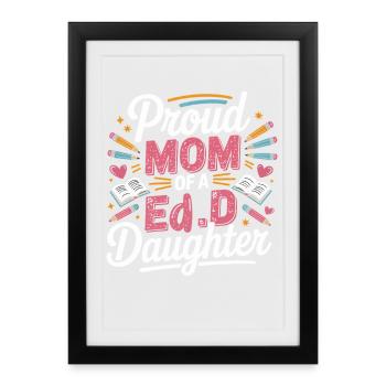 Fière maman d’une fille EdD - Affiche encadrée (27 × 37 cm) - noir - Devant