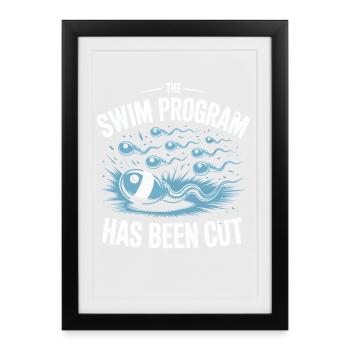 Swimming program has ended - Framed poster (27 × 37 cm) - black - Front