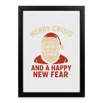 Joyeuse Crise Et Une Nouvelle Peur Heureuse Père Noël Drôle - Affiche encadrée (27 × 37 cm) - noir - Devant