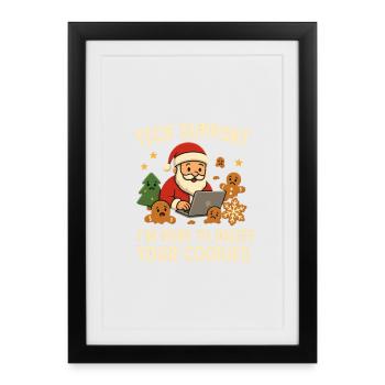 Tech Support I'm Here To Delete Your Cookies - Framed poster (27 × 37 cm) - black - Front