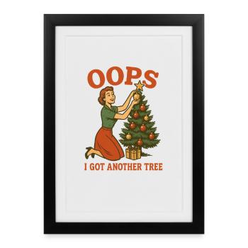 Oups, j’ai un autre arbre - Affiche encadrée (27 × 37 cm) - noir - Devant
