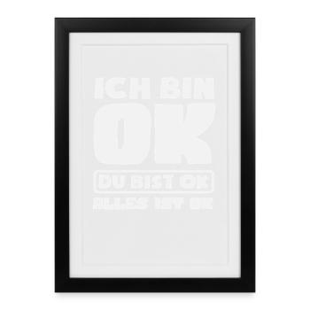 Je vais bien Tu vas bien Tout va bien - Affiche encadrée (27 × 37 cm) - noir - Devant