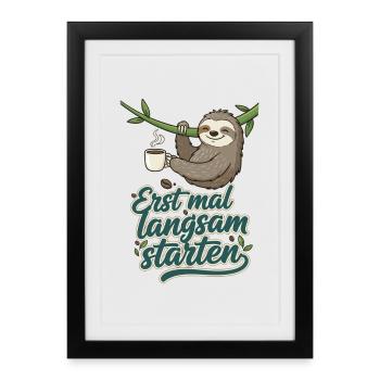 Café paresseux à démarrage lent - Affiche encadrée (27 × 37 cm) - noir - Devant