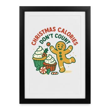 Les calories de Noël ne comptent pas pour les plaisirs des Fêtes - Affiche encadrée (27 × 37 cm) - noir - Devant
