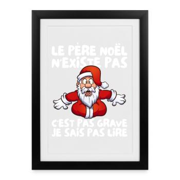 Santa Claus doesn't exist I don't know how to read humor - Framed poster (27 × 37 cm) - black - Front
