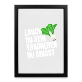 Weight training LEEKS YOU HAVE TO BE TRAINING - Framed poster (27 × 37 cm) - black - Front