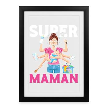 Humour Mère Femme Super Mamaan Bébé - Affiche encadrée (27 × 37 cm) - noir - Devant