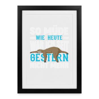 As tired as today sloth saying - Framed poster (27 × 37 cm) - black - Front