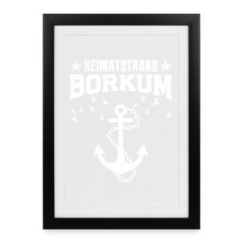 Nordsee HEIMATSTRAND BORKUM Urlaub Lustig - Gerahmtes Poster (27 × 37 cm) - Schwarz - Vorne